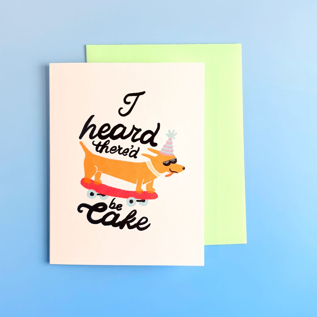🐶 "I Heard There’d Be Cake" Birthday Card