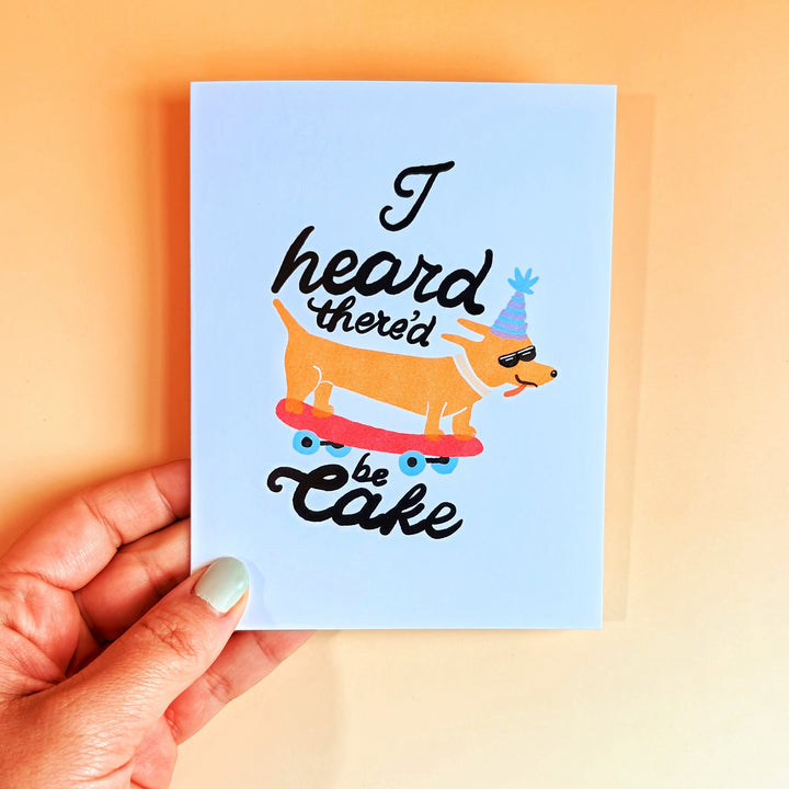 🐶 "I Heard There’d Be Cake" Birthday Card