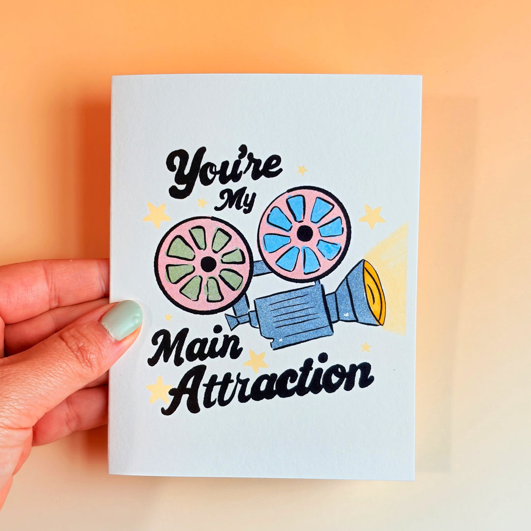 🎬 "You're My Main Attraction" Handmade Greeting Card