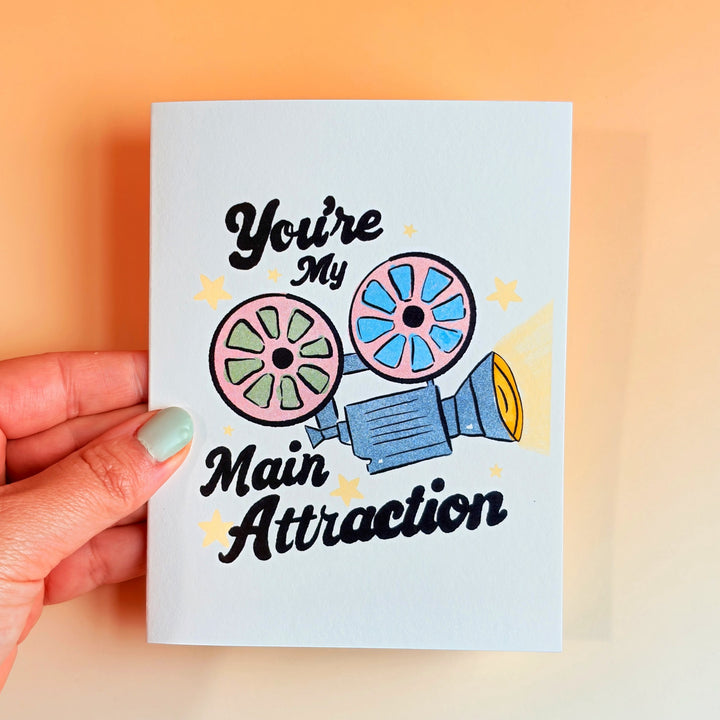 🎬 "You're My Main Attraction" Handmade Greeting Card