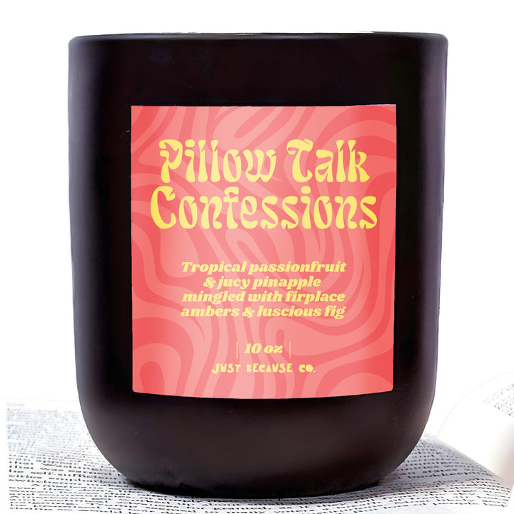 Pillow Talk Confessions - Tropical Fruit and Warm Fireplace Ambers Soy Wax