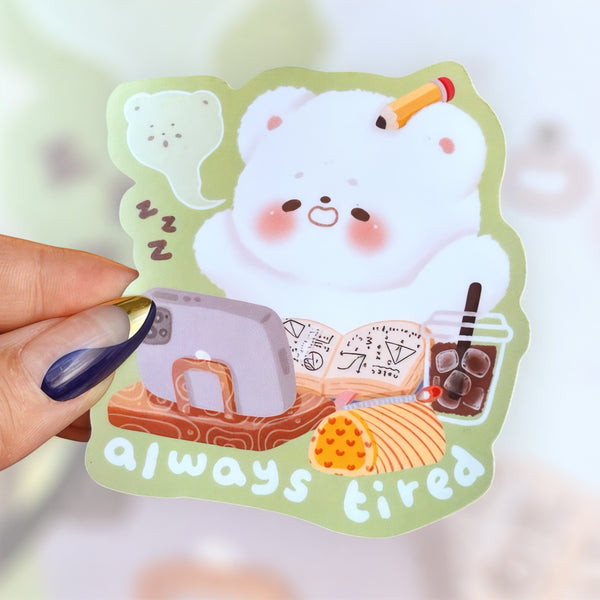 Always Tired – Cozy Study Bear Sticker