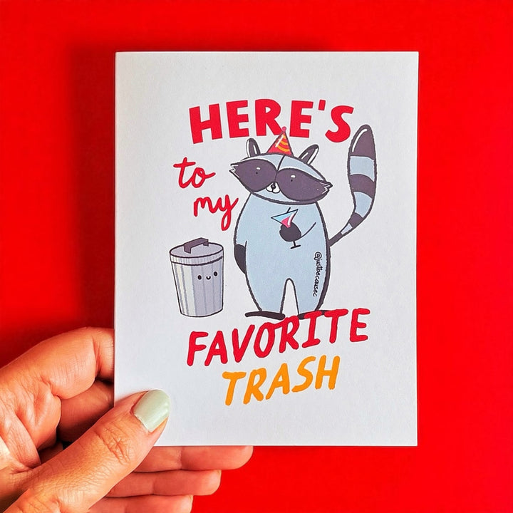 🦝 "Here's to My Favorite Trash" Greeting Card
